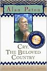 Book Cover Image. Title: Cry, The Beloved Country (Oprah's Book Club), Author: by Alan  Paton