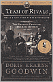Book Cover Image. Title: Team of Rivals: The Political Genius of Abraham Lincoln, Author: by Doris Kearns Goodwin