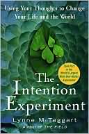 Intention Experiment by Lynne McTaggart