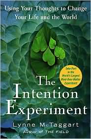 Intention Experiment by Lynne McTaggart: Book Cover