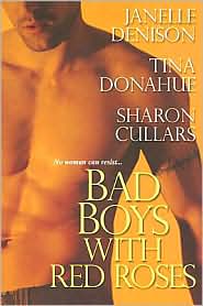 Bad Boys with Red Roses by Janelle Denison: Book Cover