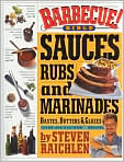 Book Cover Image. Title: Barbecue! Bible Sauces, Rubs, and Marinades, Bastes, Butters, and Glazes, Author: by Steven  Raichlen
