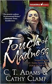 Touch of Madness by C. T. Adams: Book Cover