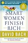 Book Cover Image. Title: Smart Women Finish Rich: 9 Steps to Achieving Financial Security and Funding Your Dreams, Author: by David  Bach