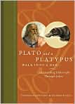 Book Cover Image. Title: Plato and a Platypus Walk into a Bar...: Understanding Philosophy through Jokes, Author: by Thomas  Cathcart