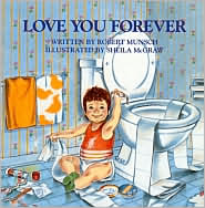 Love You Forever 
by Robert N. Munsch, Sheila McGraw (Illustrator)
(Sept. 1995)