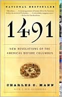 1491 : New Revelations of the Americas Before Columbus