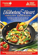 The Diabetes and Heart Healthy Cookbook by American Diabetes Association