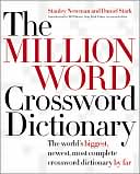 Million Word Crossword Dictionary: The World's Biggest, Newest, Most C