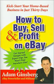 How to Buy, Sell, & Profit on Ebay by Adam Ginsberg: Book Cover