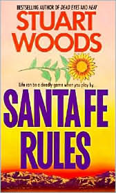 Santa Fe Rules (Ed Eagle Series #1) by Stuart Woods: Book Cover
