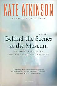 Behind the Scenes at the Museum by Kate Atkinson: Book Cover