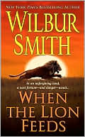 When the Lion Feeds
by Wilbur Smith
(1964)
read more
