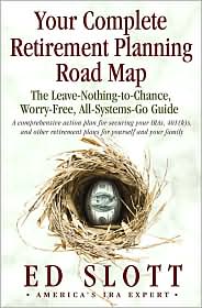 Your Complete Retirement Planning Road Map by Ed Slott: Book Cover
