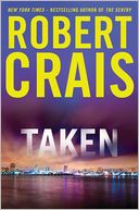 Book Cover Image. Title: Taken, Author: Robert  Crais