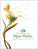 In the Realm of NEver Fairies: A guide to pixie hollow