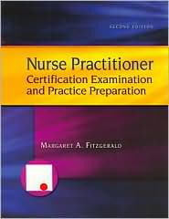 Nurse Practitioner Certification Examination and Practice Preparation by Margaret A. Fitzgerald: Book Cover