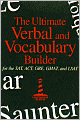 Book Cover Image. Title: Ultimate Verbal and Vocabulary Builder for the SAT, ACT, GRE, GMAT, and LSAT, Author: by   Lighthouse Review Inc