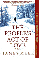 Book Cover Image. Title: The People's Act of Love, Author: James  Meek