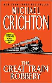 Great Train Robbery by Michael Crichton: Book Cover