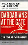 Book Cover Image. Title: Barbarians at the Gate: The Fall of RJR Nabisco, Author: by Bryan  Burrough
