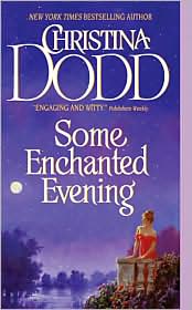 Some Enchanted Evening (Lost Princess Series #1) by Christina Dodd: Book Cover