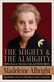 Mighty and the Almighty by Madeleine Albright: Book Cover