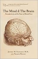 The Mind and the Brain by Jeffrey M. Schwartz