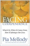Facing Codependence by Pia Mellody