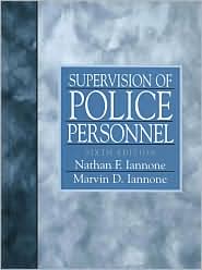 Supervision of Police Personnel by Nathan F. Iannone: Book Cover