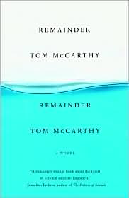 Remainder by Tom McCarthy: Book Cover