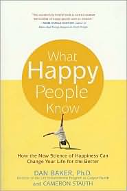 What Happy People Know by Dan Baker: Book Cover