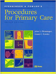 Pfenninger and Fowler's Procedures for Primary Care by John L. Pfenninger: Book Cover