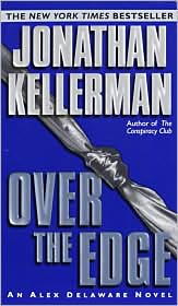 Over the Edge (Alex Delaware Series #3) by Jonathan Kellerman: Book Cover