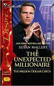 The Unexpected Millionaire (Silhouette Desire #1767) by Susan Mallery: Book Cover