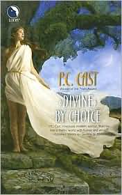 Divine by Choice by P. C. Cast: Book Cover