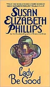 Lady Be Good by Susan Elizabeth Phillips: Book Cover