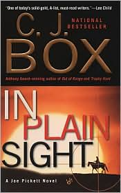 In Plain Sight (Joe Pickett Series #6) by C. J. Box: Book Cover