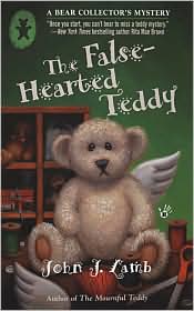 The False-Hearted Teddy by John J. Lamb: Book Cover