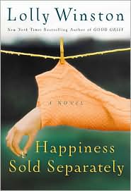 Happiness Sold Separately by Lolly Winston: Book Cover