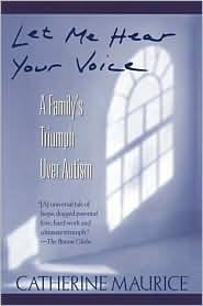 Let Me Hear Your Voice by Catherine Maurice: Book Cover