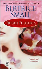 Private Pleasures by Bertrice Small: Book Cover