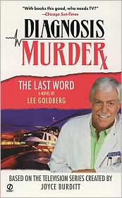 The Last Word (Diagnosis Murder Series #8) by Lee Goldberg: Book Cover