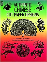 Authentic Chinese Cut-Paper Designs by Carol Belanger Grafton: Book Cover