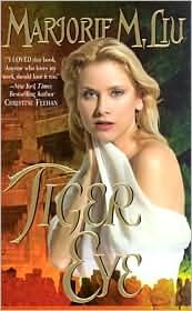 Tiger Eye (Dirk & Steele Series #1) by Marjorie M. Liu: Book Cover