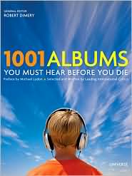 1001 Albums You Must Hear Before You Die by Robert Dimery: Book Cover