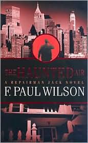 The Haunted Air (Repairman Jack Series #6) by F. Paul Wilson: Book Cover