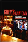 Book Cover Image. Title: Greys Anatomy: Notes from the Nurse's Station and Overheard at the Emerald City Bar, Author: by Chris  Van Dusen