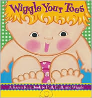 Wiggle Your Toes by Karen Katz: Book Cover