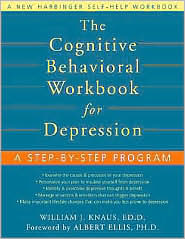 The Cognitive Behavioral Workbook for Depression by William J. Knaus: Book Cover